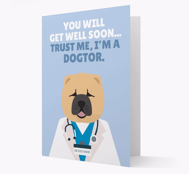 Personalised 'Trust me I'm a Dogtor' Get Well Soon Card